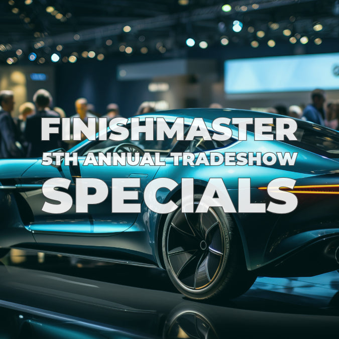 FinishMaster 5th Annual Tradeshow Specials